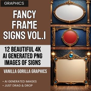 Fancy Frame Signs